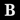 House letter B - Noto Serif - 170mm high - 10mm deep