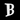 House letter B - Noto Serif - 170mm high - 10mm deep
