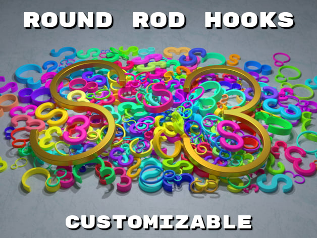 Customizable round rod hooks - S-hooks and 3-hooks